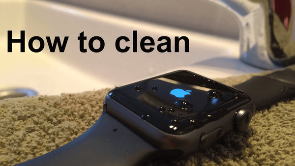 Daily Maintenance And Cleaning Of Your Apple Watch